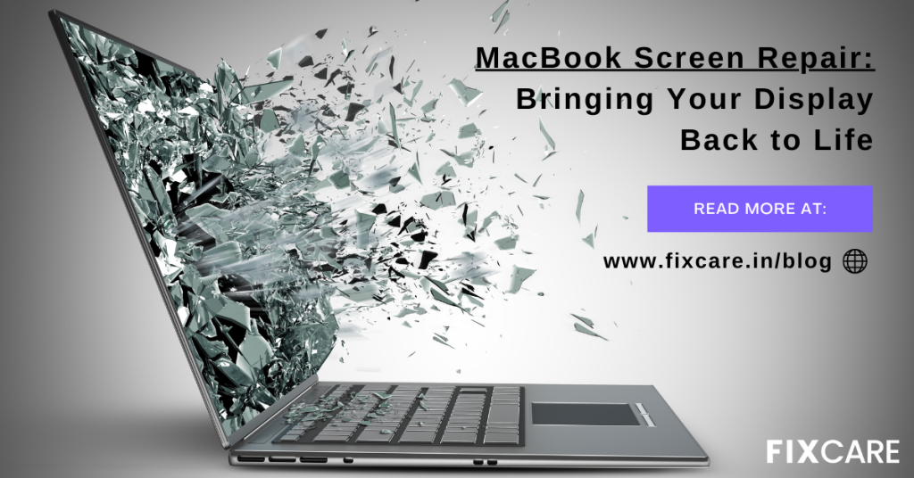 MacBook Screen Repair: Bringing Your Display Back to Life