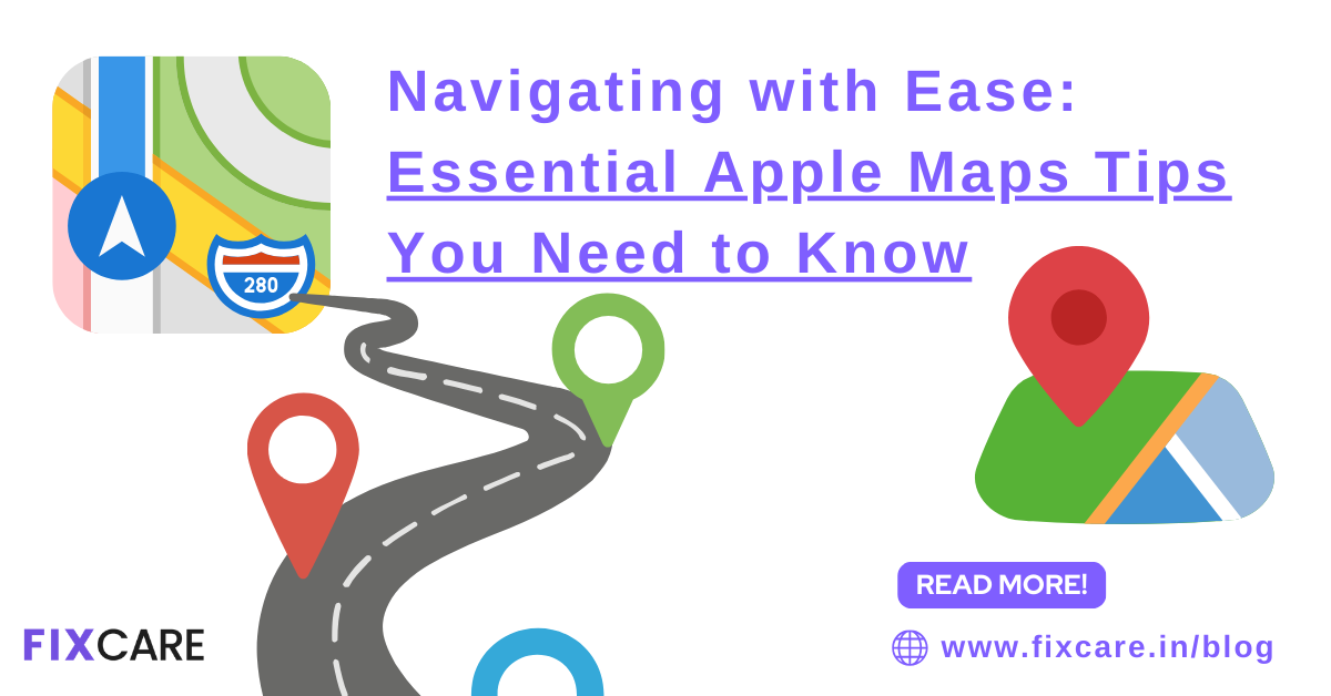 Navigating with Ease: Essential Apple Maps Tips You Need to Know 