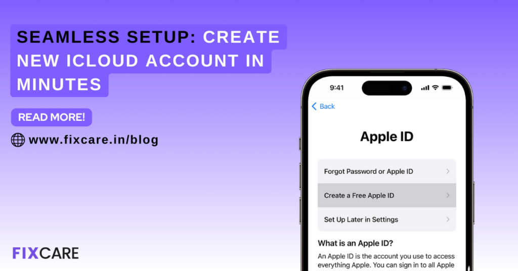 Seamless Setup: Create New iCloud Account in Minutes