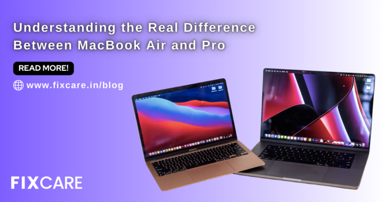 Understanding the Real Difference Between MacBook Air and Pro