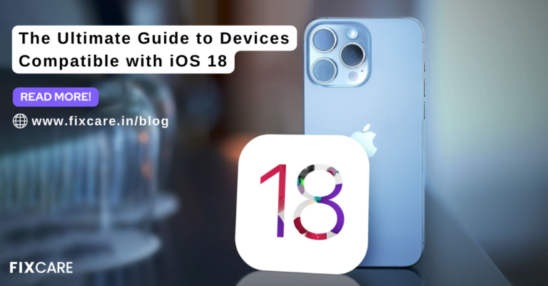 The Ultimate Guide to Devices Compatible with iOS 18