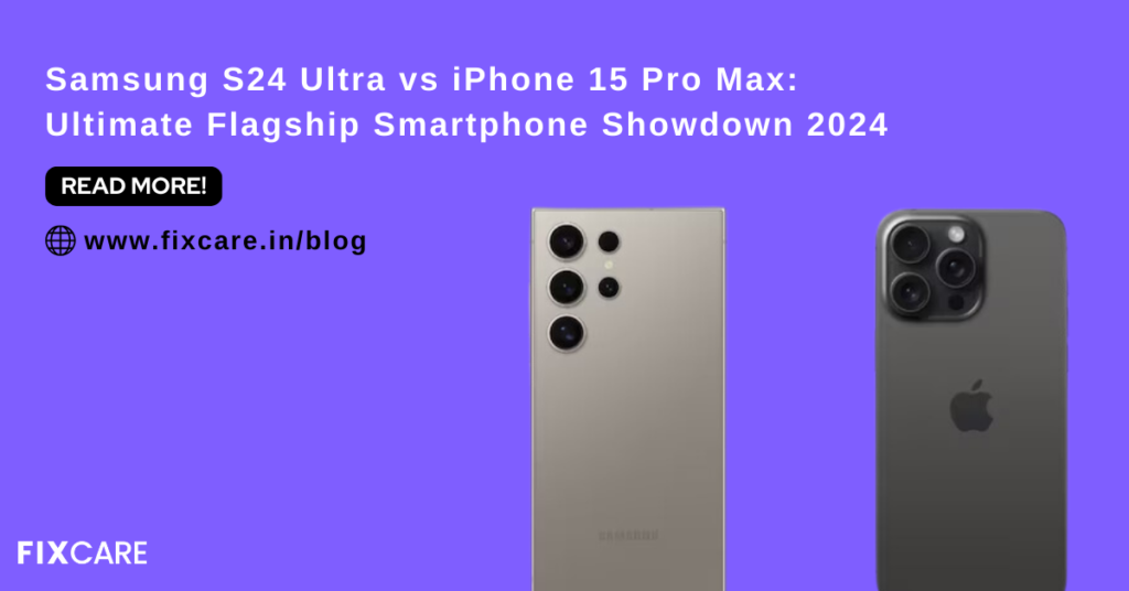 Samsung S24 ultra vs iPhone 15 pro Max