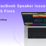 MacBook speaker issues