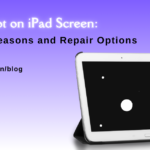 White Spot on iPad Screen Common Reasons and Repair Options