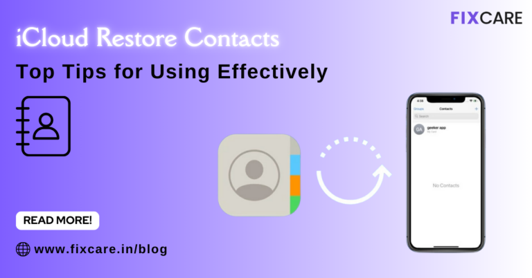 Top Tips for Using iCloud Restore Contacts Effectively