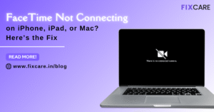 FaceTime Not Connecting