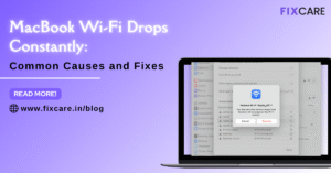 MacBook Wi-Fi Drops Constantly