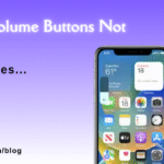 iPhone Volume Buttons Not Working