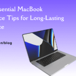 MacBook maintenance tips